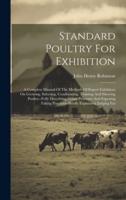 Standard Poultry For Exhibition