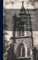 The Psalter in Latin and English