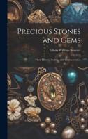 Precious Stones and Gems