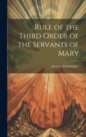 Rule of the Third Order of the Servants of Mary