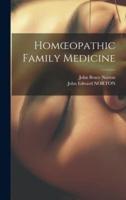 Homoeopathic Family Medicine