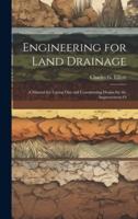 Engineering for Land Drainage