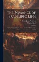 The Romance of Fra Filippo Lippi