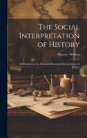 The Social Interpretation of History