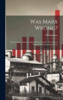 Was Marx Wrong?