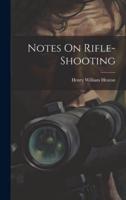 Notes On Rifle-Shooting