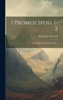 I Promesi Sposi, 1-2