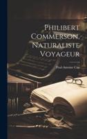 Philibert Commerson, Naturaliste Voyageur