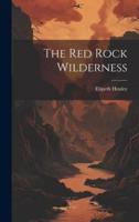 The Red Rock Wilderness