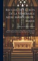 Recueil Des Écrits De La Vénérable Mère Marguerite-Marie