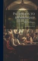 Pathways to Membership