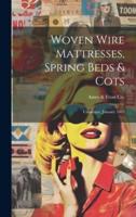 Woven Wire Mattresses, Spring Beds & Cots