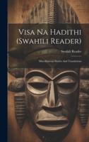 Visa Na Hadithi (Swahili Reader)