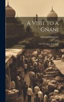 A Visit to a Gñáni