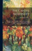 The Captive Missionary