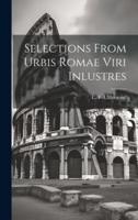 Selections From Urbis Romae Viri Inlustres