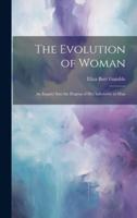 The Evolution of Woman