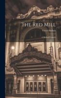 The Red Mill