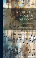 A Study of Modern Harmony