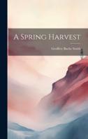 A Spring Harvest