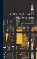 Tenement Tales Of New York