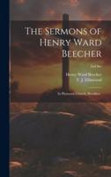 The Sermons of Henry Ward Beecher