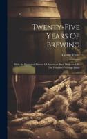 Twenty-Five Years Of Brewing