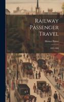 Railway Passenger Travel