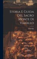 Storia E Guida Del Sacro Monte Di Varallo