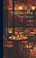 Dialogues Of The Dead