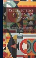 Recollections of the Sioux Massacre