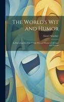 The World's Wit and Humor