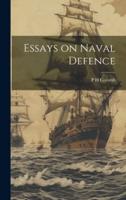 Essays on Naval Defence