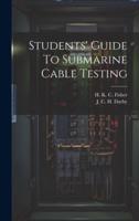 Students' Guide To Submarine Cable Testing