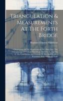 Triangulation & Measurements At The Forth Bridge