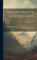 The First Part of Goethe's Faust