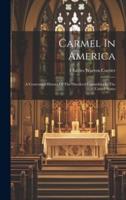 Carmel In America