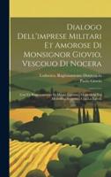 Dialogo Dell'imprese Militari Et Amorose Di Monsignor Giovio, Vescouo Di Nocera