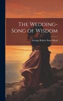 The Wedding-Song of Wisdom