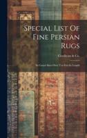 Special List Of Fine Persian Rugs
