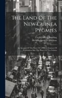 The Land Of The New Guinea Pygmies