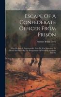 Escape Of A Confederate Officer From Prison