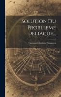 Solution Du Problleme Deliaque...