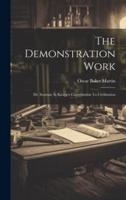 The Demonstration Work