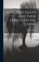 Aspects of Death and Their Effects on the Living