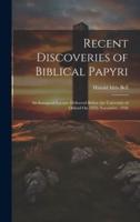 Recent Discoveries of Biblical Papyri