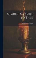 Nearer, My God, to Thee