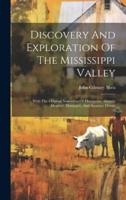 Discovery And Exploration Of The Mississippi Valley