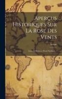 Aperçus Historiques Sur La Rose Des Vents