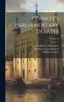 Cobbett's Parliamentary Debates; Volume 18